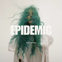 Rastafair — Epidemic — обложка